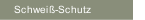 Schwei&szlig;-Schutz